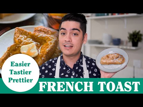 Easier Tastier Prettier - French Toast