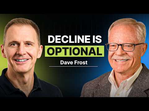 Aging Is Inevitable, Decline Is Optional | Dave Frost on Longevity & Strength