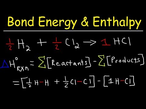 Bond Energy Calculations & Enthalpy Change Problems, Basic Introduction, Chemistry