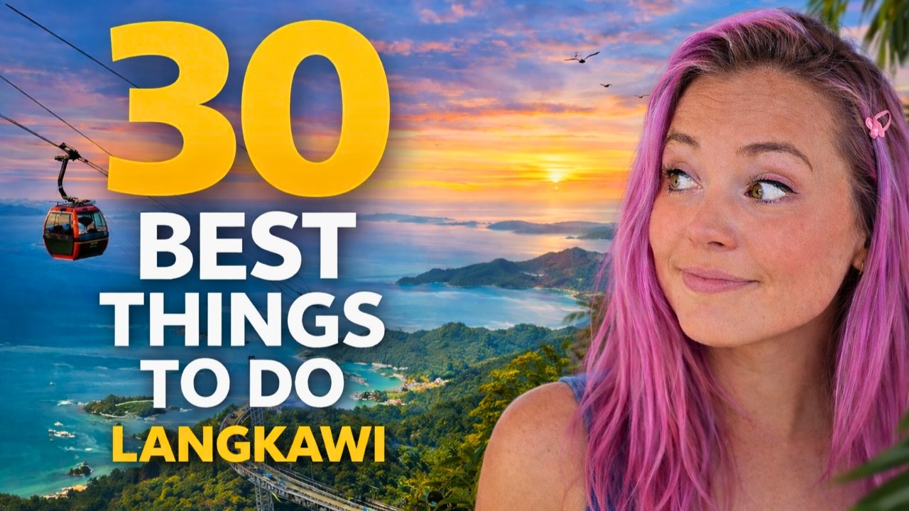 30 BEST Things To Do in Langkawi Malaysia 🇲🇾 | Complete Travel Guide
