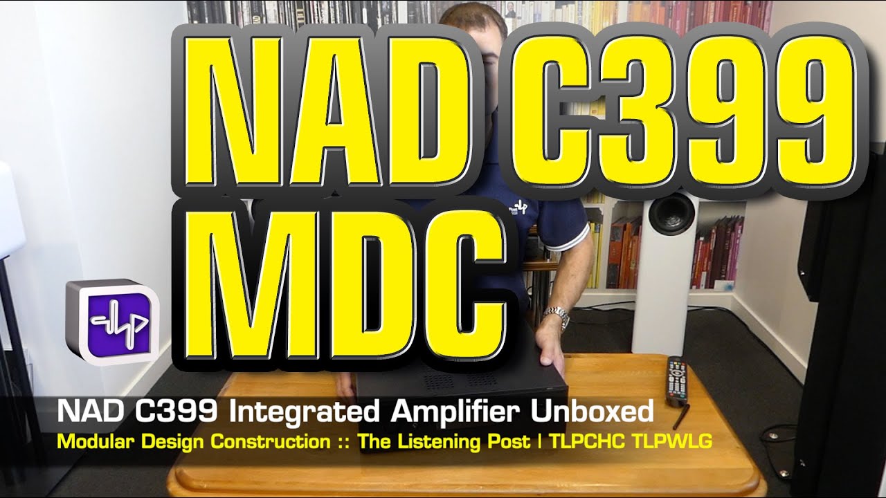 NAD C399 Integrated Amplifier MDC2 | The Listening Post | TLPCHC TLPWLG