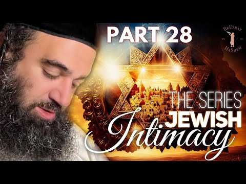AI Mindset Destroying Marriages - JEWISH INTIMACY (28)