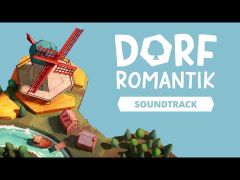 Dorfromantik - Original Soundtrack AVAILABLE NOW!
