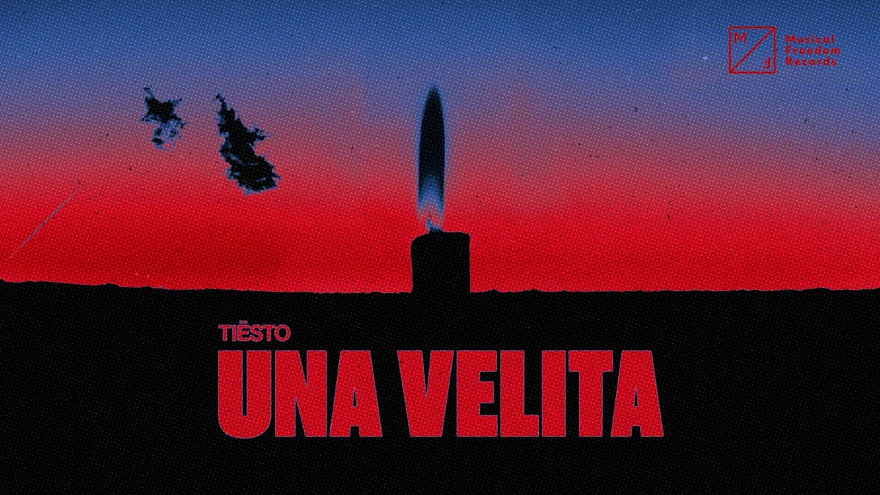 Tiësto - Una Velita