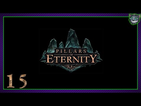 [15] Wade plays Pillars of Eternity - Definitive Edition (Ranger // Hard)