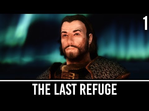 Skyrim Mods: The Last Refuge - Part 1