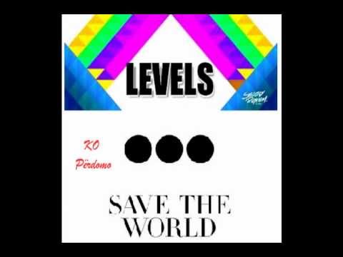 Swedish House Mafia vs. Avicii - Save The Levels (KO Përdomo's Mashup)