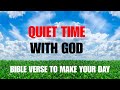 Quiet Time With God Bible Verse Of The Day 1 Hour Instrumental Worship