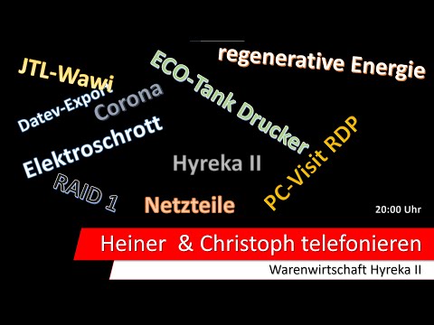 Hyreka II Wawi/ERP mal kurz angeschaut - Heiner und Christoph telefonieren