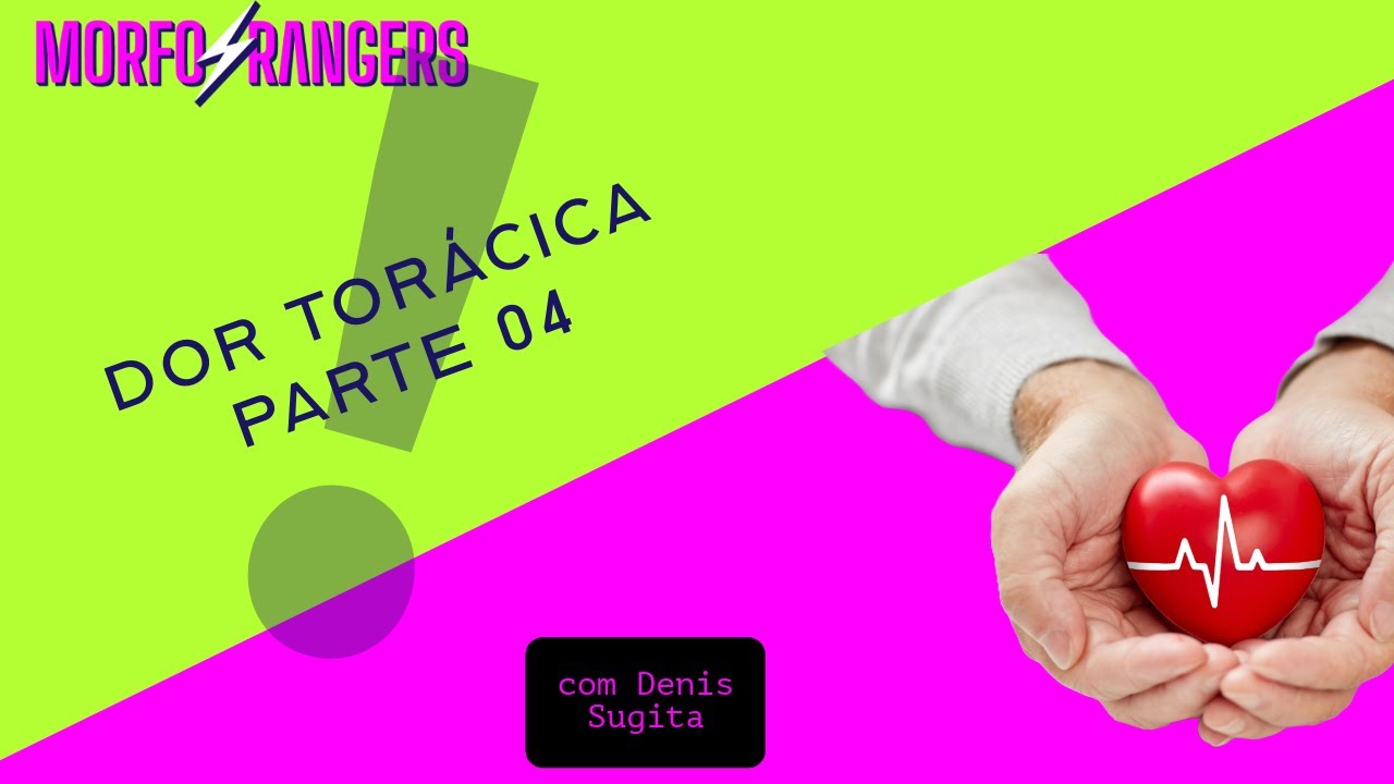 Dor torácica - Parte 04
