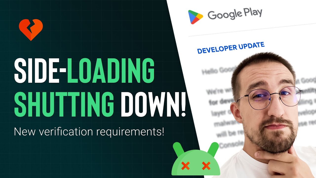 NEW Android Developer Verification Requirement - Everything you need to know