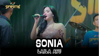 Download lagu SONIA - LAILA AYU - SIMPATI MUSIC - PAKIS MALANG - KLK AUDIO mp3