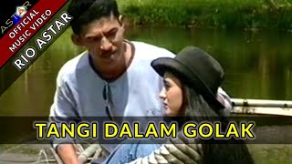 Download lagu TANGI DALAM GOLAK - RIO ASTAR mp3
