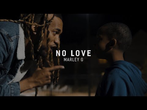 MarleyG - “No Love” | Official Music Video