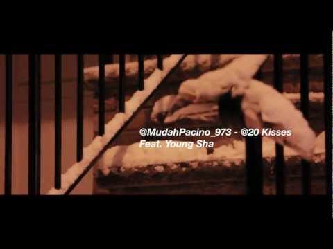 Mudah Pacino - 20 Kisses Feat. Young Sha Official  HD Video