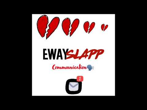 Eway Slapp - Communication