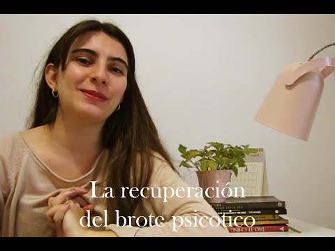 La recuperacion (I) | Brote psicotico