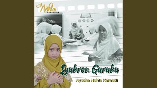 Download lagu Syukron Guruku mp3