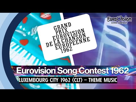 EUROVISION SONG CONTEST 1962 (LUXEMBOURG CITY - CLT/RTL) THEME SONG MUSIC