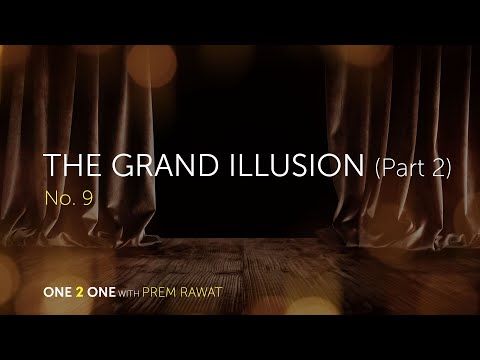 One 2 One, No. 9 - The Grand Illusion (Part 2)