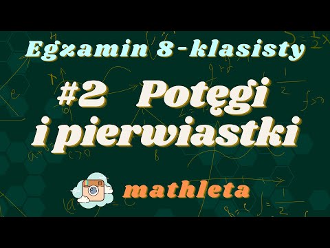 #2 Potęgi i pierwiastki - darmowa powtórka do egzaminu dla 8-klasistów z matematyki z Panem Pistacją