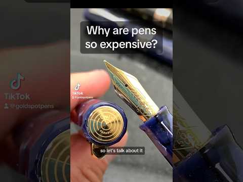 Why are fountain pens so expensive? Featuring the OMAS Paragon fountain pen in celluloid