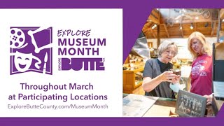 Butte County Museum Month 🎨🔬🏛️ (no captions)