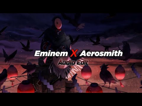 ঔৣ͜͡ 『Eminem X Aerosmith』 (Sing for the Moment/Dream On)- Áudio Edit