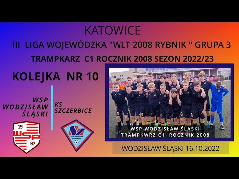 WSP WODZISŁAW ŚLĄSKI - KS SZCZERBICE