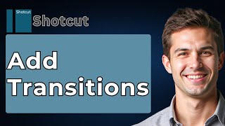 How To Add Transitions In Shotcut Adding Smooth Transitions Shotcut Tutorial [2026 Guide]