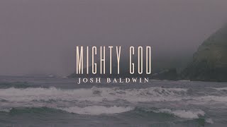 Mighty God (Lyric Video) | Evidence