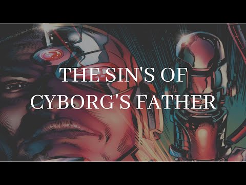 The Sins of Cyborg's Father |Cyborg Rebirth Vol 1| Fresh Comic Stories