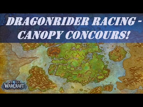 Dragonrider Racing - Canopy Concours! World Quest in Emerald Dream | Course Gold Time