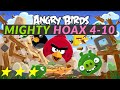 Angry Birds Mighty Hoax 4 10 Walk Through