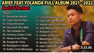 Download lagu ARIEF FEAT YOLANDA FULL ALBUM 2021-2022 BEST OF THE BEST mp3 Download lagu ARIEF FEAT YOLANDA FULL ALBUM 2021-2022 BEST OF THE BEST mp3