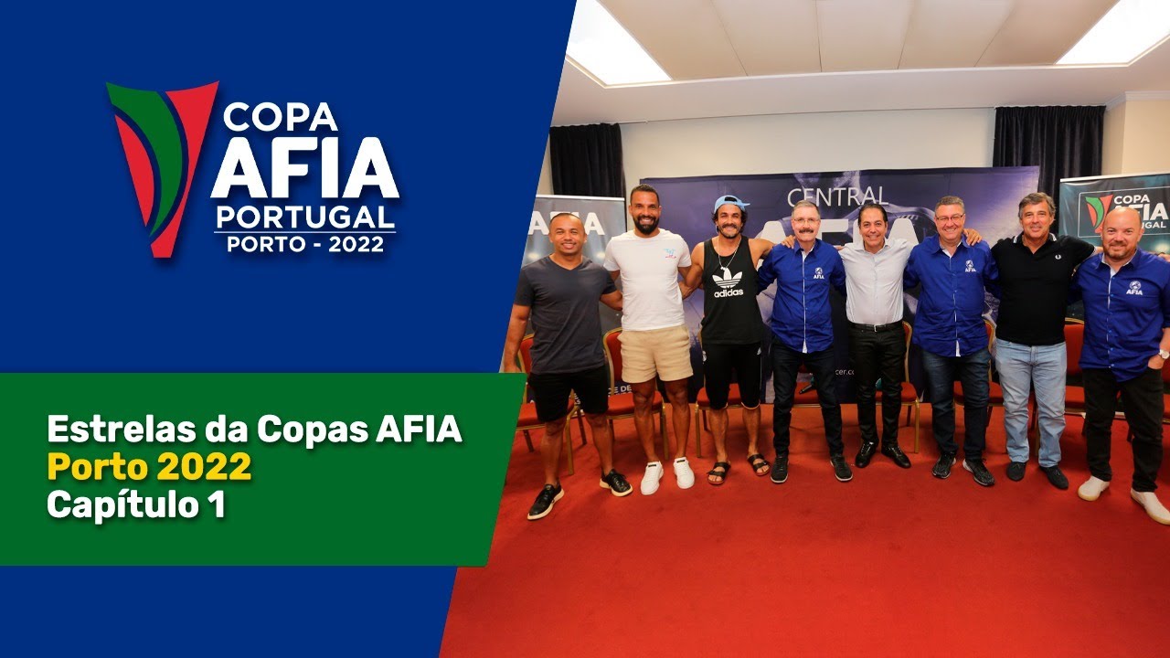 Estrelas da copa AFIA Porto 2022 – Capítulo 1