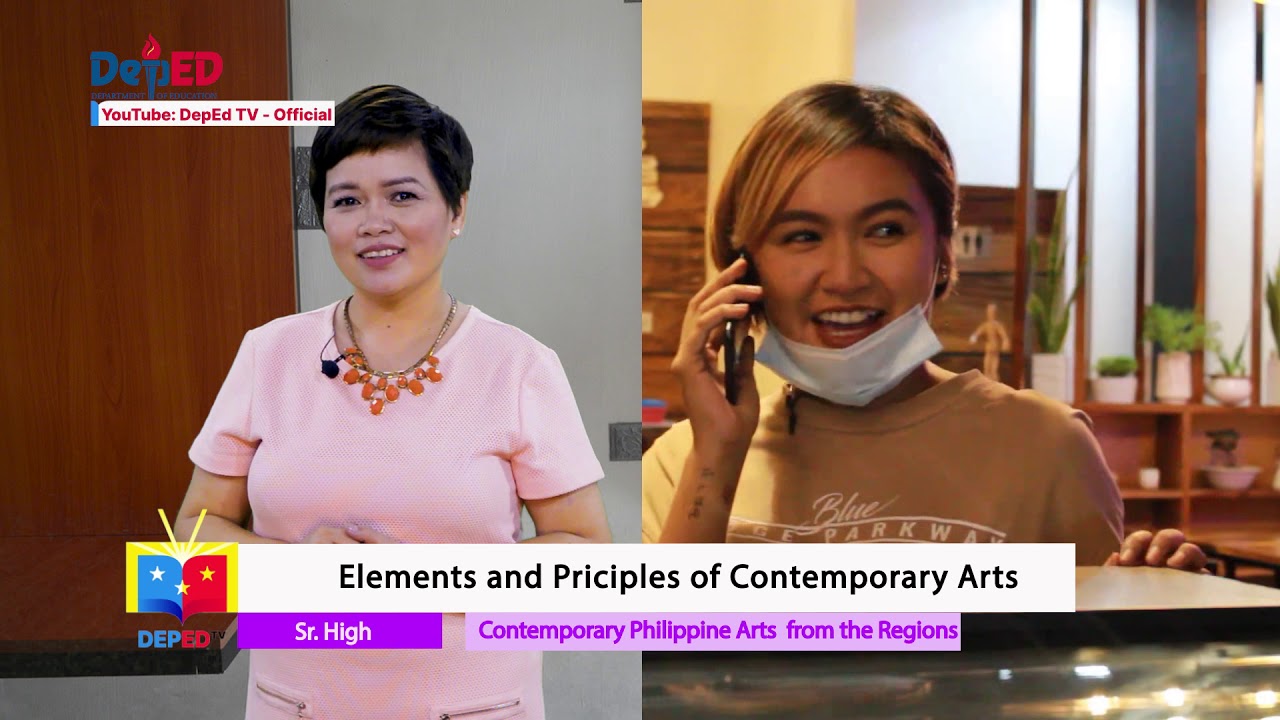 SHS Philippine Arts Q1 Ep7: Element and Principles of Contemporary Arts