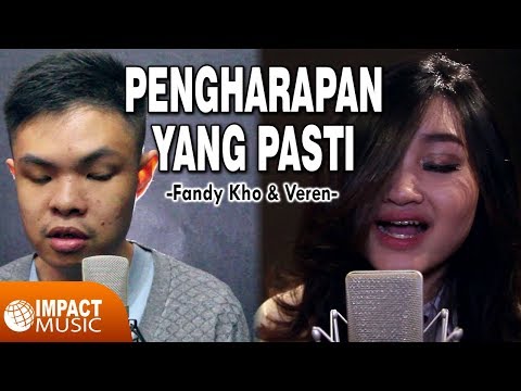 Fandy Kho & Veren - Pengharapan Yang Pasti (Official Music Video)