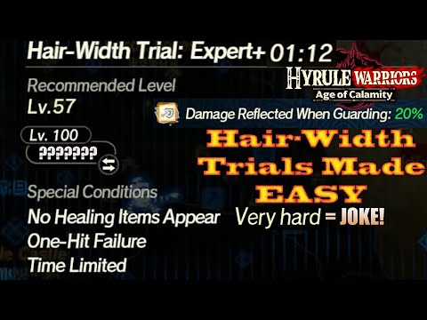 Hyrule Warriors: AoC -  Hair-Width Trials Made Easy - Very Hard = JOKE - (Expert+ in 01:12)