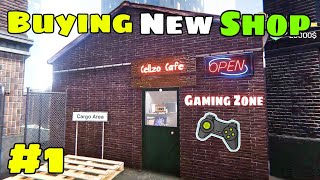 Buying New Shop For Internet Cafe - Internet Cafe Simulation - Gameplay In Hindi By CELLZO #1