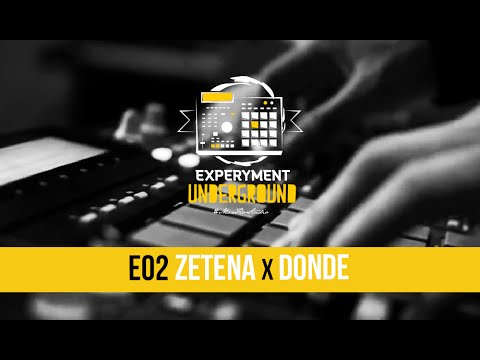 Experyment Underground - ZETENA x DONDE (e02)