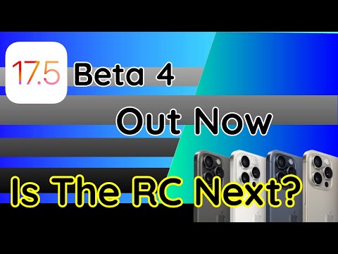 iOS 17.5 Beta 4 is OUT | Last Of iOS 17 Betas? |