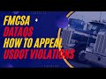 FMCSA DataQ Appealing USDOT Violations See What To Do If You Have Violation Issues
