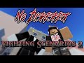 No Disrespect Fighting Scenarios 2 Montage
