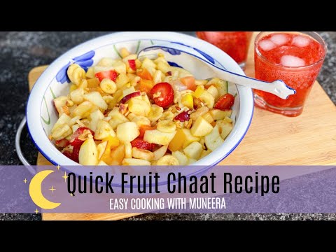 Quick Fruit Chaat Reciepe  Easy Cooking With Muneera