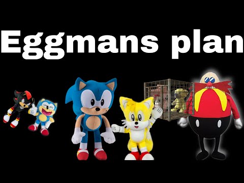 Sonic plush adventures s2 ep 12 eggmans plan