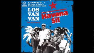 Los Van Van - Esto te pone la cabeza mala