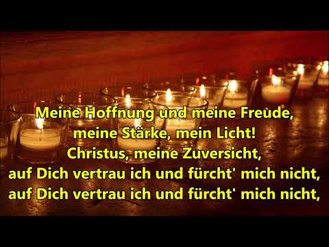 Meine Hoffnung und meine Freude