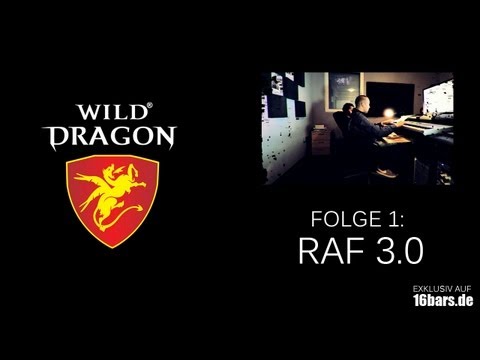 Wild Dragon TV #1: RAF 3.0 (aka RAF Camora) (16bars.de)