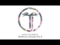 Thomas Jack Presents: Felix Jaehn - Tropical ...